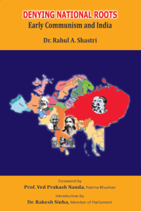 Denying National Roots – Early Communism and&nbsp;India