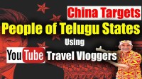 China Using Telugu Travel Vloggers to Promote its&nbsp;Narrative