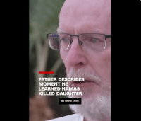 The Father of a Hamas-Victim Daughter Finds Relief in&nbsp;Death